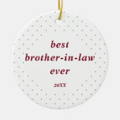 ドッモダントパーソナライズされた最高の・義理の兄弟 セラミックオーナメント (正面)