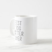 ドッ最高のグシッターEVERドッグ歩くペットシッター コーヒーマグカップ (正面左)