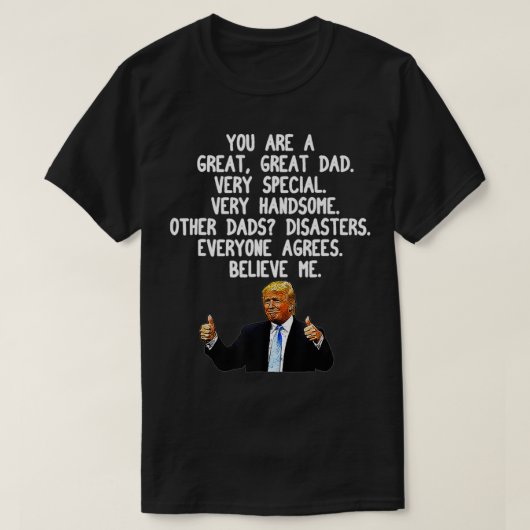 ドナおもしろいルド・トランプ・ファザーズ・デイ贈答保守党  Tシャツ (デザイン正面)