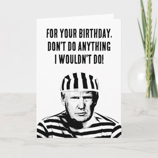 ドナルドおもしろいトランプ刑務所誕生日 カード (正面)