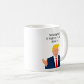 ドナルドおもしろいトランプ引用文コーヒーマグギフト コーヒーマグカップ (正面右)