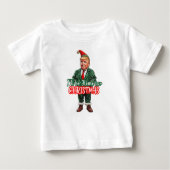 ドナルドおもしろいントランプのクリスマス私は家にいる ベビーTシャツ (正面)