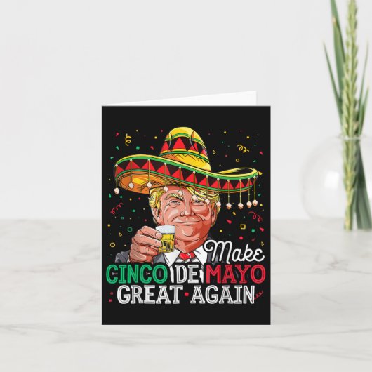 ドナルドトランプ再び暗素晴らしいCinco De Mayo カード (正面)