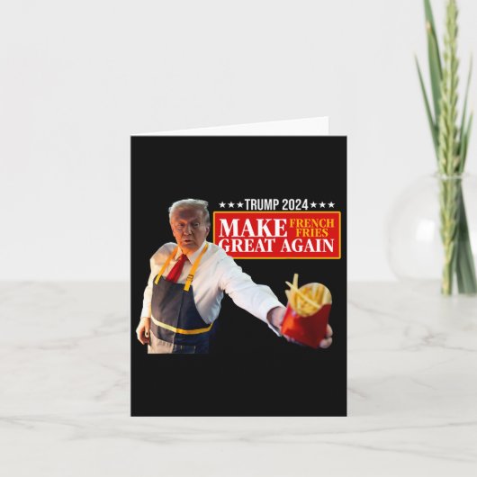 ドナルドトランプ2024フランスのフライ – フライフランスのを作るG カード (正面)