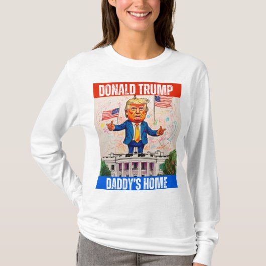 ドナルドトランプ – パパの家 Tシャツ (正面)