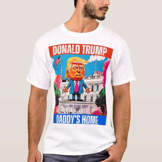 ドナルドトランプ – パパの家 Tシャツ (正面)