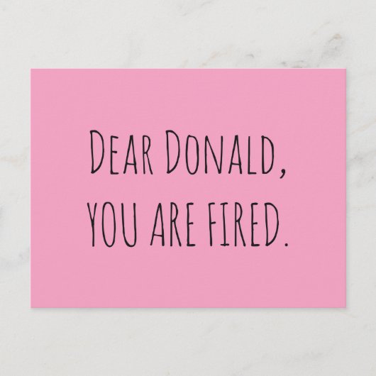 ドナルド親愛、あなたは首になる ポストカード (正面)
