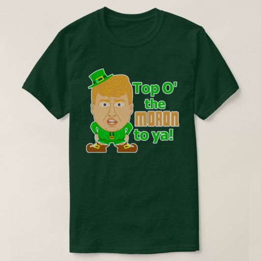 ドナルド・トランプおもしろいなSt patricks dayの小妖精 Tシャツ (デザイン正面)