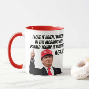 ドナルド・トランプが再び大統領に就任する時がおもしろい好き マグカップ