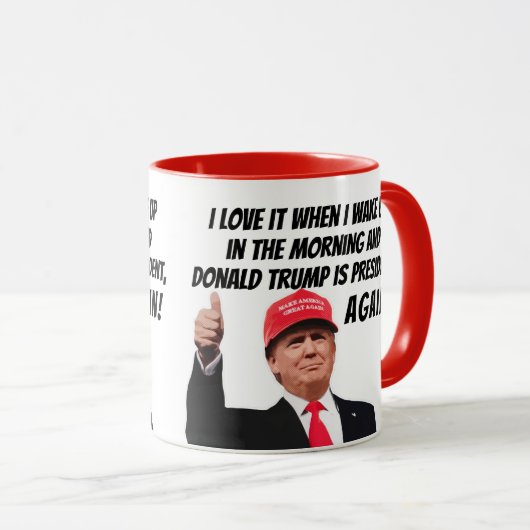 ドナルド・トランプが再び大統領に就任する時がおもしろい好き マグカップ (正面右)