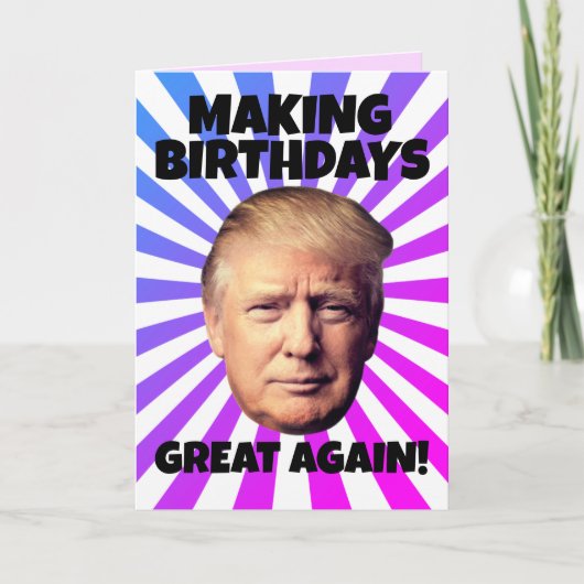 ドナルド・トランプが再素晴らしび誕生日を述べる カード (正面)