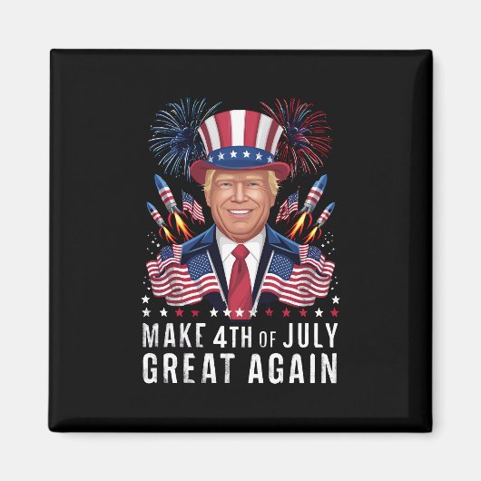 ドナルド・トランプが独立記念日を再び偉大にする マグネット (正面)