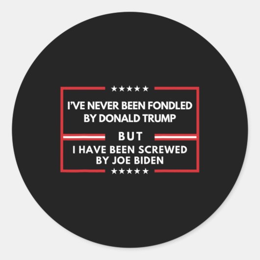 ドナルド・トランプに愛撫されたことがないが、ねじ込まれた ラウンドシール (正面)