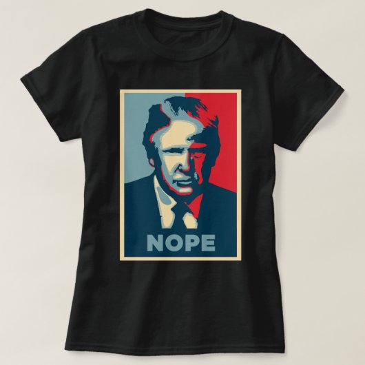 ドナルド・トランプのおもしろいなポップアートNOPE Tシャツ (デザイン正面)