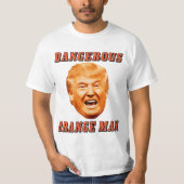 ドナルド・トランプのワイシャツ|の危ないオレンジ人 Tシャツ (正面)