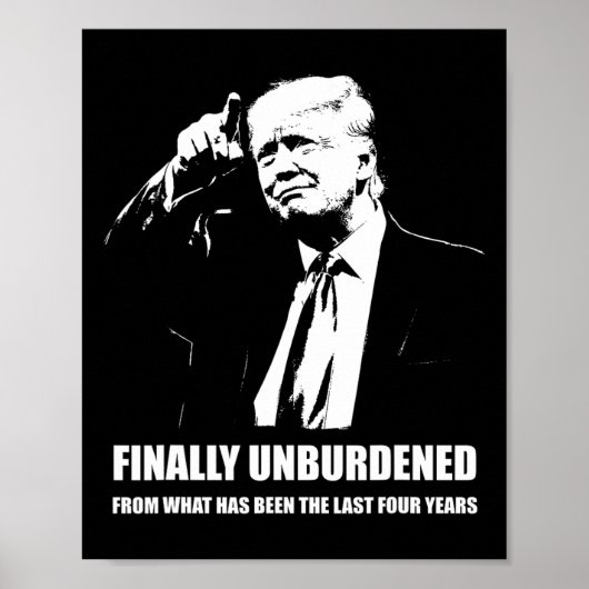 ドナルド・トランプの勝利 - 最後の負担から解放され ポスター (正面)