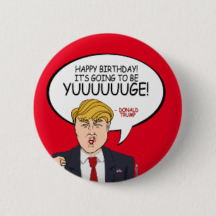 ドナルド・トランプの挨拶-ハッピーバースデー- .png 缶バッジ