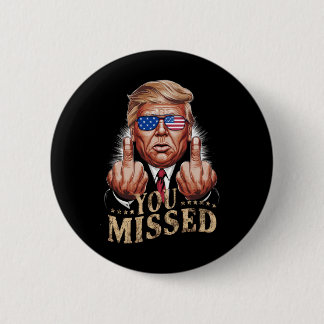 ドナルド・トランプの米国大統領選挙を見逃した 缶バッジ