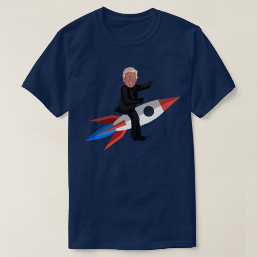 ドナルド・トランプはロケットに乗ります Tシャツ (デザイン正面)