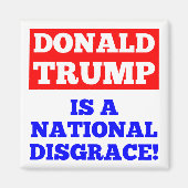 ドナルド・トランプは国の恥ずかしいホワイトマグネットである マグネット (正面)