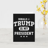ドナルド・トランプは私の大統領である カード (黄色い花)
