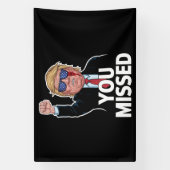 ドナルド・トランプを見逃した 横断幕 (縦)