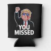 ドナルド・トランプを見逃した 缶クーラー (正面)