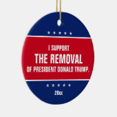 ドナルド・トランプ大統領の解任を支持 セラミックオーナメント (右)