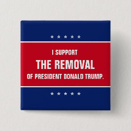 ドナルド・トランプ大統領の解任を支持 缶バッジ