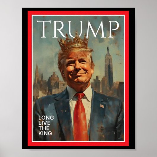 ドナルド・トランプ大統領 キング万歳 ポスター (正面)