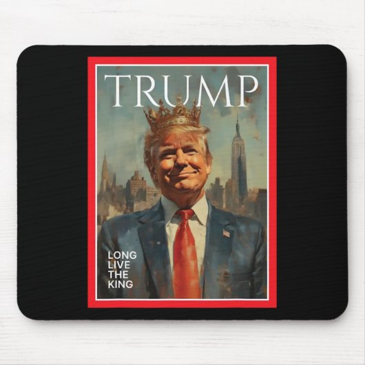 ドナルド・トランプ大統領 キング万歳 マウスパッド (正面)