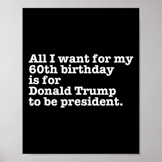 ドナルド・トランプ大統領 面白い60歳誕生日ギャグGif ポスター (正面)