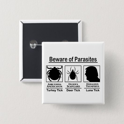 ドナルド・トランプ寄生虫に用心 缶バッジ (正面&裏面)