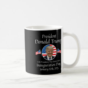 ドナルド・トランプ就任式の日2025 47th米国の大統領 コーヒーマグカップ