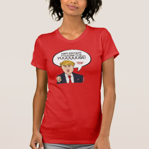 ドナルド・トランプ挨拶 – ハッピーバースデー-.png tシャツ