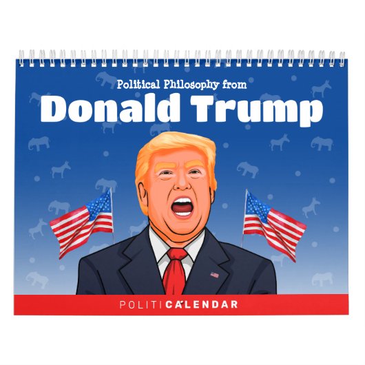 ドナルド・トランプ政治ユーモア・カレンダー カレンダー (カバー)