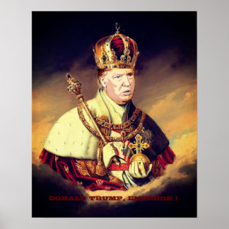 ドナルド・トランプ皇帝! ポスター