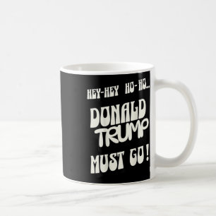 ドナルド・トランプ退陣 王政否定 独裁反対 コーヒーマグカップ