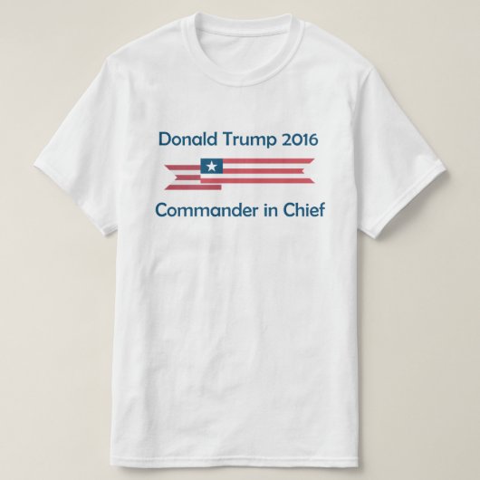 ドナルド・トランプ2016年最高司令官 Tシャツ (デザイン正面)