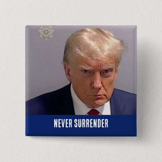 ドナルド・トランプ2024決して降伏しない 缶バッジ (正面)