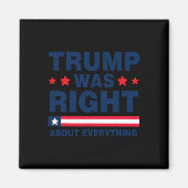 ドナルド・トランプ2024 面白い トランプはあの時正しかった マグネット (正面)