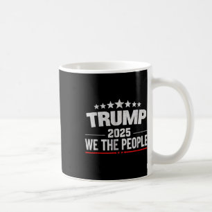 ドナルド・トランプ2025我々は7月Electiの4番目の人々 コーヒーマグカップ