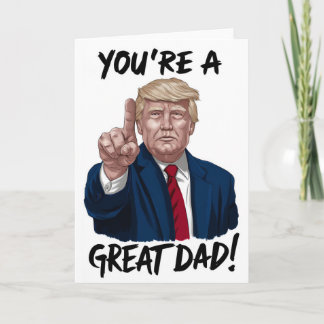 ドナルド・トランプ あなたは素晴らしいお父さん 父の日 カード