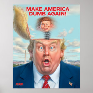 ドナルド・トランプ"アメリカのばか"ポスター再度作って下さい ポスター