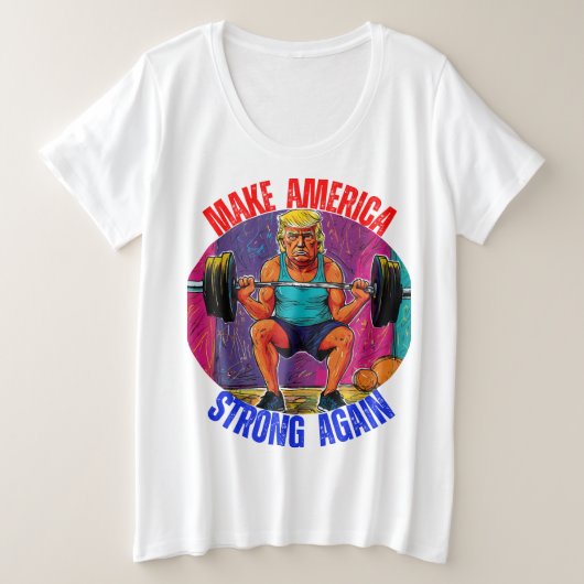 ドナルド・トランプ – アメリカを再び強くする プラスサイズTシャツ (デザイン正面)