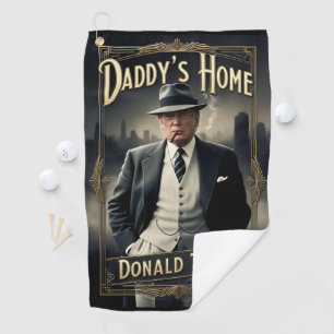 ドナルド・トランプ・ダディのホームおもしろいMAGA映画ポスター ゴルフタオル