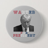 ドナルド・トランプ・ムグショット大統領が2024年に大統領に指名手配 缶バッジ (正面)