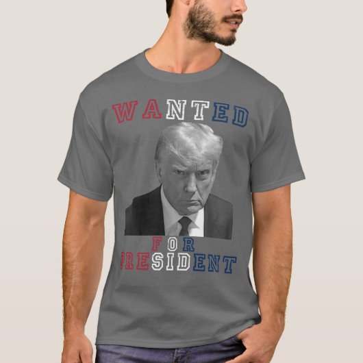 ドナルド・トランプ・ムグショット大統領が2024年に大統領に指名手配 Tシャツ (正面)