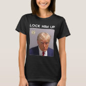 ドナルド・トランプ・ムグショット彼のトランプムグショットをロックアップ Tシャツ (正面)