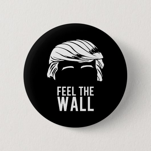 ドナルド・トランプ 壁を感じる  缶バッジ (正面)